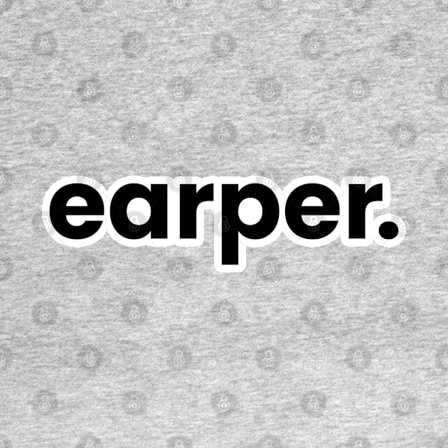 earper. by VikingElf